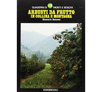 Arbusti da frutto in collina e montagna