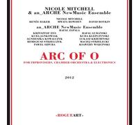 Arc Of O For Improvisers - Nicole Mitchell & Arche New Music (Audio Cd)
