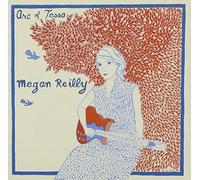 Arc of Tessa by Megan Reilly (2013-05-03)