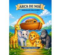 Arca de Noé: Animales Salvajes: Libro para colorear cristiano para niños