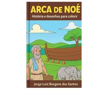 Arca de Noé - História e desenhos para colorir: Estilo boobie goods cristão