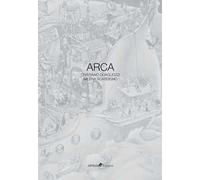 Arca. Ediz. illustrata