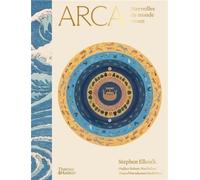 Arca Merveilles du monde vivant /franCais