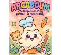Arcaboum: Coloriage de Cuisine Enchantée pour Enfants