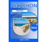 Arcachon Reisgids 2026