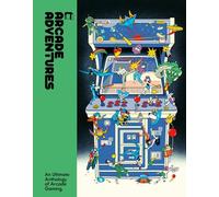 Arcade Adventures: A unique visual history of arcade gaming, celebrating its greatest icons and impact on the world of gaming. From indie publisher Lost In Cult.
