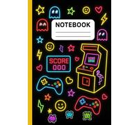 Arcade Neon Gamer Notebook: Retro Gaming Journal with Pixel Icons & Neon Doodles | 6x9 inches | 120 Lined Pages