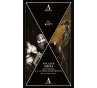 Arcadia amara. «La tempesta» e altri saggi shakespeariani