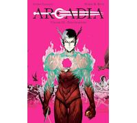 ARCADIA. VOL. 3: DISINTEGRATION - AA.VV. - Panini Comics