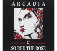 Arcadia - So Red the Rose