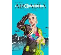 Arcadia. Vol. 1: Mad world.
