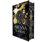 Arcana Academy 1: Arcana Academy: Hochspannende Dark-Academia-Romantasy mit tödlicher Tarot-Magie