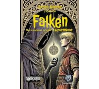 Arcane Almanac presenta: Falken: Una campagna giocata a Heroic Havoc