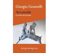 Arcaneide. Una fine del mondo