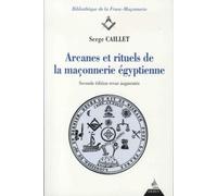 Arcanes et rituels de la maçonnerie égyptienne