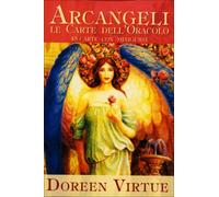 ARCANGELI - LE CARTE DELL'ORACOLO - 45 CARTE - DOREEN VIRTUE