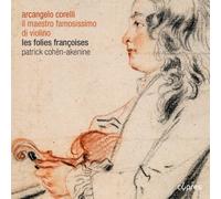 Arcangelo Corelli Arcangelo Corelli: Il Maestro Famosissimo Di Violino (CD)