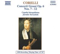 Arcangelo Corelli - Concerti Grossi, Op. 6, Nos. 7-12 - Cd