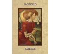 Arcangelo Gabriele. Ediz. a spirale