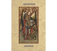 Arcangelo michele. Ediz. a spirale