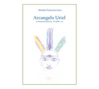 Arcangelo Uriel di Michele Francesco Izzo, 2019, Youcanprint