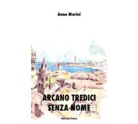 Arcano tredici senza nome