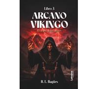 Arcano Vikingo. Libro 3: El ocaso de los dioses: 01