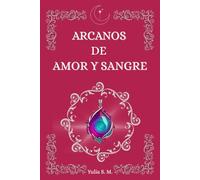Arcanos de Amor y Sangre