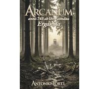 Arcanum: Anno 745 ab Urbe condita - Ergastula
