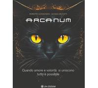 Libri Roberto Giovagnoni / De Zotti Alessia - Arcanum