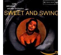Arcaraz, Luis - Sweet & Swing