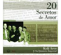 Arce, Koli Y Su Quinteto Imperial - 20 Secretos De Amor