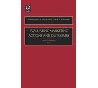 Arch G. Woodside Evaluating Marketing Actions and Outcomes (Copertina rigida)
