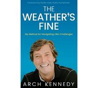 Arch Kennedy The Weather's Fine (Tascabile)