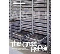 ARCH+ Stan Hema The Great Repair: A Catalog of Practices (Tascabile)