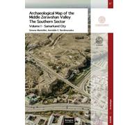 Archaeological map of the Middle Zeravshan Valley: the Southern Sector. Ediz. il