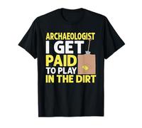 Archaeologists Get Paid To Play in The Dirt Archeologia Maglietta