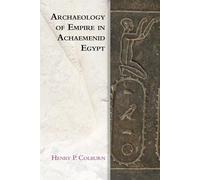 Archaeology of Empire in Achaemenid Egypt