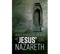 Archaeology of Jesus' Nazareth