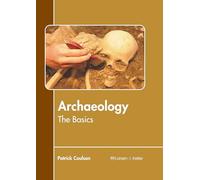 Archaeology: The Basics