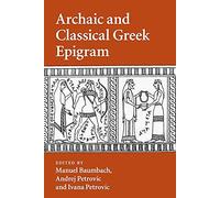 Archaic and Classical Greek Epigram