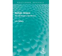 Archaic Greece: The City-States c.700-500 B.C.
