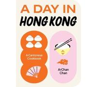 ArChan Chan A Day in Hong Kong (Copertina rigida)