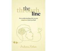 Archana Mohan The Through Line (Tascabile)