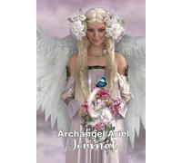 Archangel Ariel Journal: Notebook, Tools, and Techniques to Align with the Universe… Empower, Inspire & Manifest Abundance, Caring & Nature