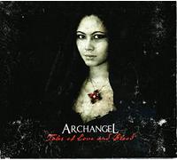 Archangel - Tales Of Love And Blood