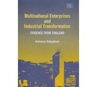 Archanun Kohpai Multinational Enterprises and Industrial Tran (Copertina rigida)