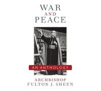 Archbishop Fulton Sheen War and Peace (Tascabile)