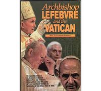 Archbishop Lefebvre and the Vatican, 1987-1988