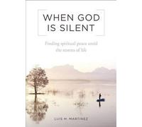 Archbishop Luis Martinez When God Is Silent (Tascabile)